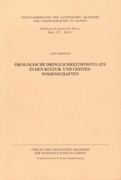 Ökologische Dringlichkeitspostulate in den Kultur- und Geisteswissenschaften von Hermand,  Jost