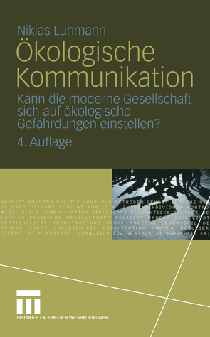 Ökologische Kommunikation von Luhmann,  Niklas