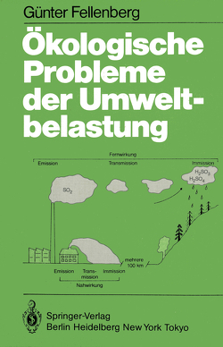 Ökologische Probleme der Umweltbelastung von Fellenberg,  G.