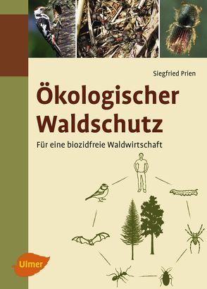 Ökologischer Waldschutz von Prien,  Siegfried