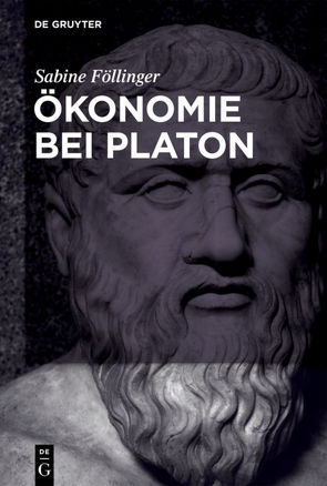 Ökonomie bei Platon von Föllinger,  Sabine