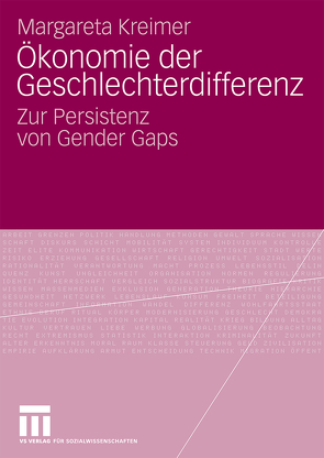Ökonomie der Geschlechterdifferenz von Kreimer,  Margareta