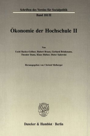 Ökonomie der Hochschule II. von Helberger,  Christof