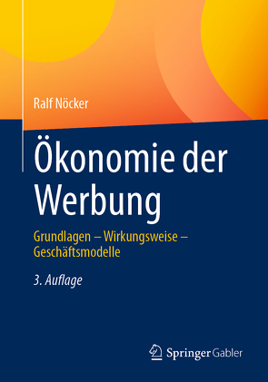 Ökonomie der Werbung von Nöcker,  Ralf