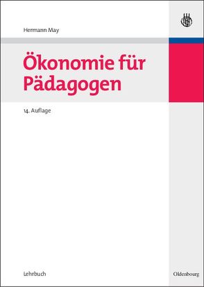 Ökonomie für Pädagogen von May,  Hermann