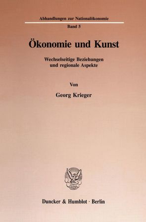 Ökonomie und Kunst. von Krieger,  Georg