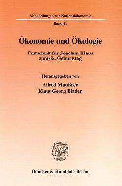 Ökonomie und Ökologie. von Binder,  Klaus Georg, Maußner,  Alfred