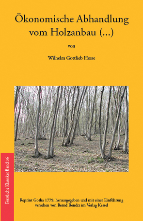 Ökonomische Abhandlung vom Holzanbau von Hesse,  Wilhelm Gottlieb