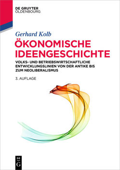 Ökonomische Ideengeschichte von Kolb,  Gerhard
