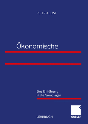 Ökonomische Organisationstheorie von Jost,  Peter-J.