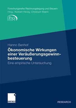 Ökonomische Wirkungen einer Veräußerungsgewinnbesteuerung von Benhof,  Hanno