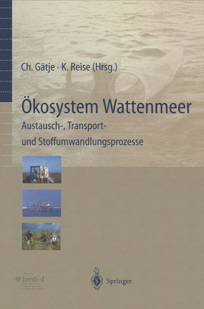 Ökosystem Wattenmeer / The Wadden Sea Ecosystem von Asmus,  H., Asmus,  R., Eskildsen,  K, Gätje,  C, Gätje,  Christiane, Hickel,  W., Köster,  R., Mueller,  A., Reise,  K., Reise,  Karsten, Riethmüller,  R.