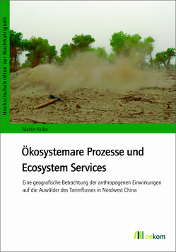 Ökosystemare Prozesse und Ecosystem Services von Kuba,  Martin