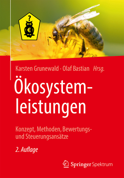 Ökosystemleistungen von Bastian,  Olaf, Grunewald,  Karsten