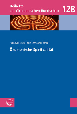 Ökumenische Spiritualität von Koslowski,  Jutta, Wagner,  Jochen