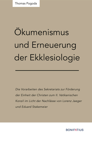 Ökumenismus und Erneuerung der Ekklesiologie von Johann-Adam-Möhler-Institut, Pogoda,  Thomas