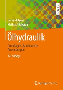 Ölhydraulik von Bauer,  Gerhard, Niebergall,  Mathias
