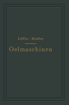 Oelmaschinen von Löffler,  A.