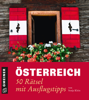 Österreich – 50 Rätsel mit Ausflugstipps von Klein,  Sonja