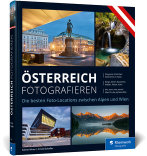 Österreich fotografieren von Mirau,  Rainer, Schaffer,  Arnold
