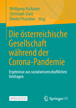 Die österreichische Gesellschaft während der Corona-Pandemie von Aschauer,  Wolfgang, Glatz,  Christoph, Prandner,  Dimitri