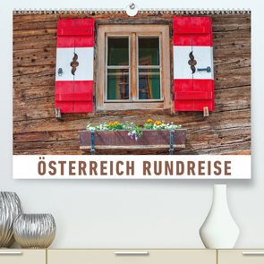Österreich Rundreise (Premium, hochwertiger DIN A2 Wandkalender 2021, Kunstdruck in Hochglanz) von Ristl,  Martin