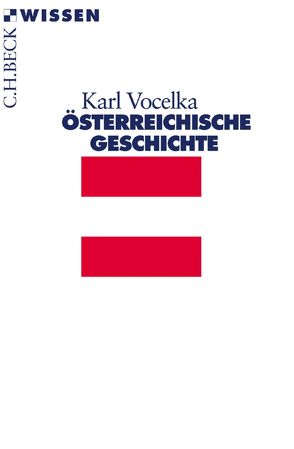 Österreichische Geschichte von Vocelka,  Karl