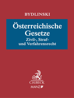 Österreichische Gesetze inkl. 72. Erg.-Lfg. von Bydlinski,  Franz, Schauer,  Martin