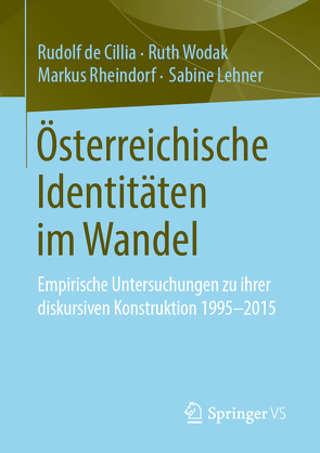 Österreichische Identitäten im Wandel von de Cillia,  Rudolf, Lehner,  Sabine, Rheindorf,  Markus, Wodak,  Ruth