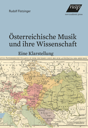 Österreichische Musik und ihre Wissenschaft von Flotzinger,  Rudolf
