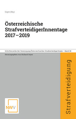 Österreichische StrafverteidigerInnentage 2017 — 2019 von Soyer,  Richard