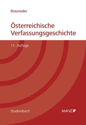 Österreichische Verfassungs- geschichte von Brauneder,  Wilhelm
