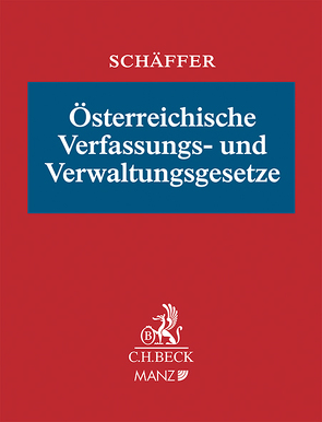 Österreichische Verfassungs- und Verwaltungsgesetze von Wieser,  Bernd
