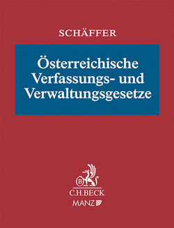 Österreichische Verfassungs- und Verwaltungsgesetze von Wieser,  Bernd