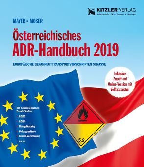 Österreichisches ADR-Handbuch 2019 von Mayer,  Gerhard, Möser,  Michael