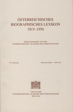 Österreichisches Biographisches Lexikon 1815-1950 / Österreichisches Biographisches Lexikon 1815-1950 55. Lieferung von Österreichische,  Akademie der Wissenschaften