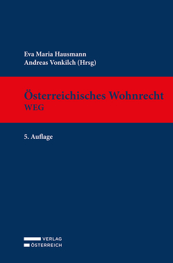 Österreichisches Wohnrecht – WEG von Hausmann,  Eva-Maria, Vonkilch,  Andreas