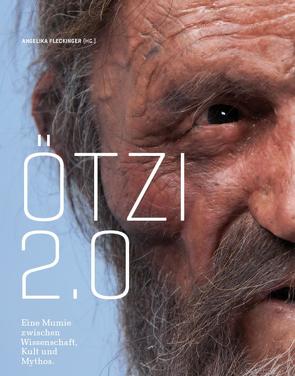 Ötzi 2.0 von Fleckinger,  Angelika