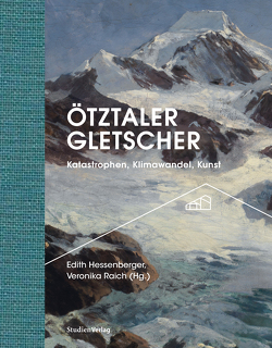Ötztaler Gletscher von Hessenberger,  Edith, Raich,  Veronika