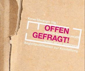 Offen gefragt von Karen Ellwanger für das Institut für Materielle Kultur