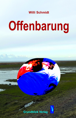 Offenbarung von Schmidt,  Willi