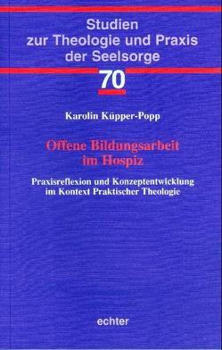 Offene Bildungsarbeit im Hospiz von Küpper-Popp,  Karolin