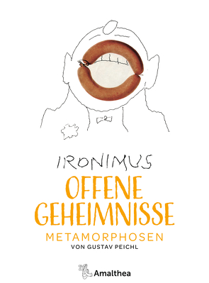 Offene Geheimnisse von (IRONIMUS),  Gustav Peichl, Peichl,  Markus