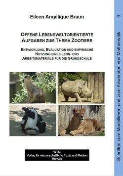 Offene lebensweltorientierte Aufgaben zum Thema Zootiere von Eileen Angélique,  Braun