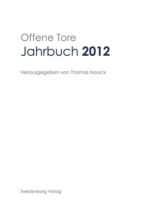 Offene Tore Jahrbuch 2012 von Noack,  Thomas