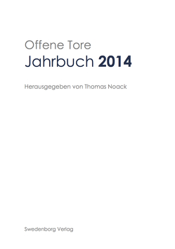 Offene Tore Jahrbuch 2014 von Noack,  Thomas