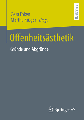 Offenheitsästhetik von Foken,  Gesa, Krüger,  Marthe