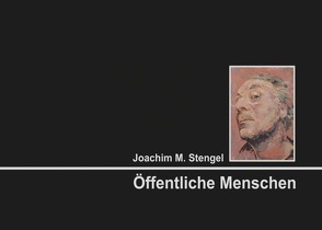 Öffentliche Menschen von Stengel,  Dr. Joachim