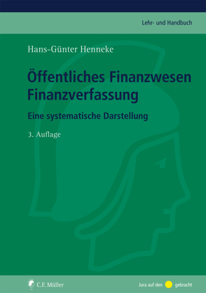 Öffentliches Finanzwesen – Finanzverfassung von Henneke,  Hans-Günter