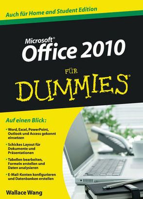 Office 2010 für Dummies von Kapfer,  Chris, Lambrich,  Sabine, Wang,  Wallace